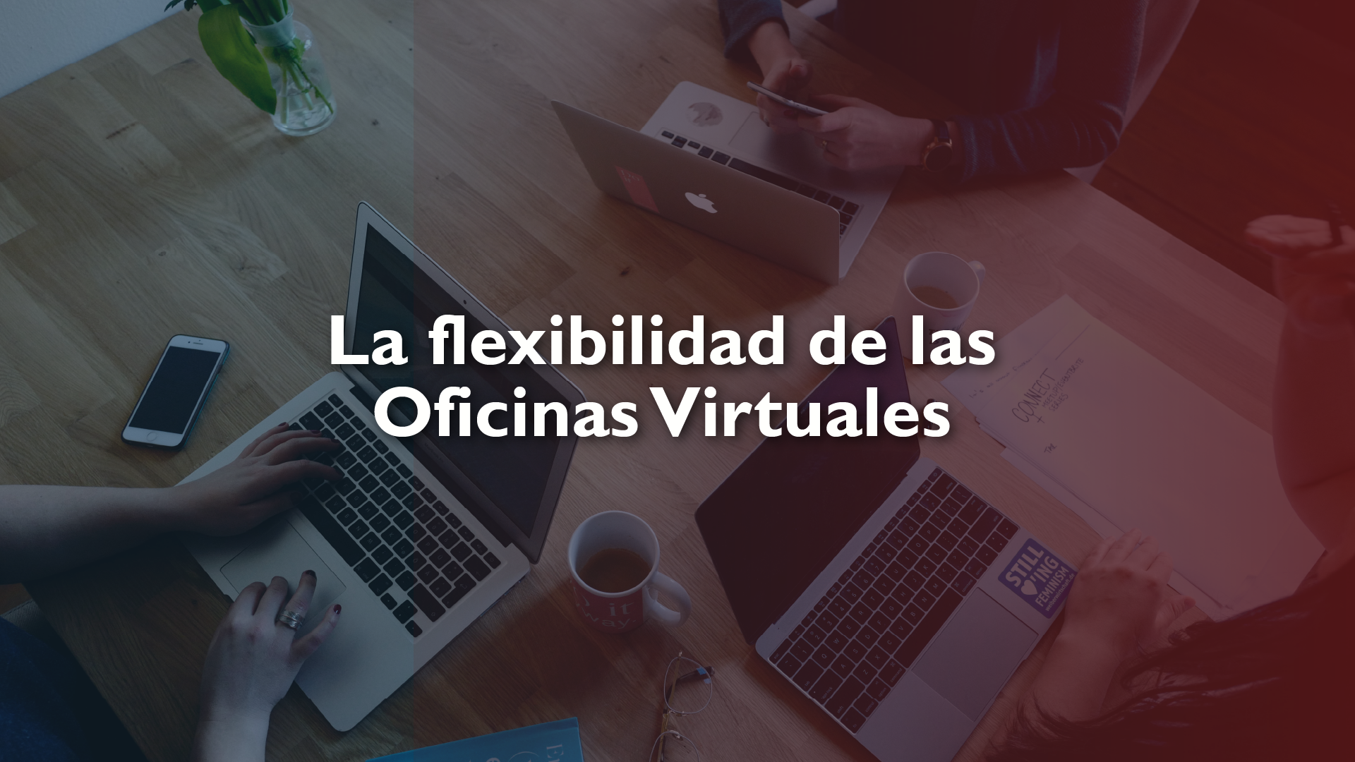 Flexibilidad en Oficinas Virtuales