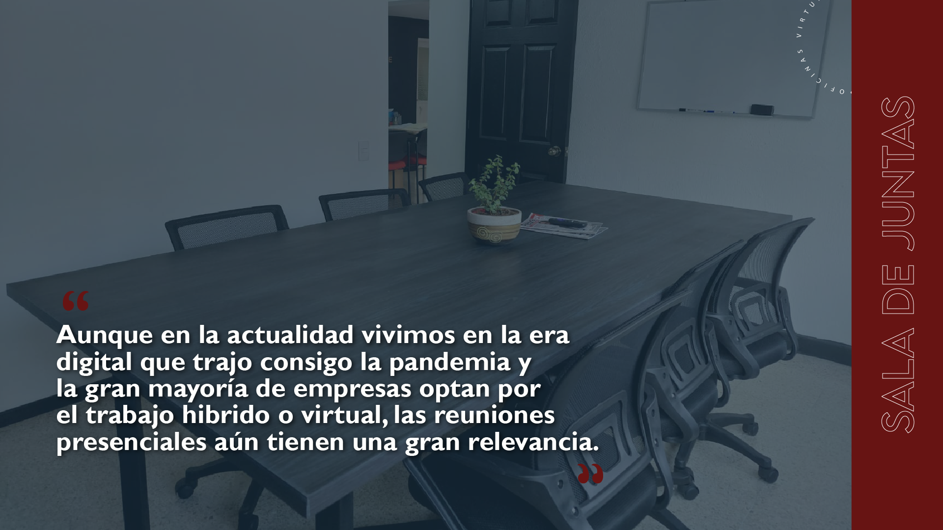 Reuniones presenciales en una sala de juntas